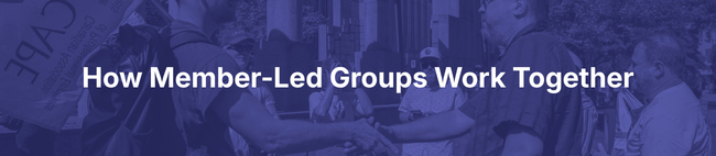 How member-led groups work together