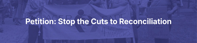 Petition: Stop the Cuts to Reconciliation