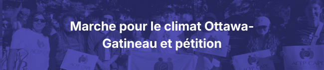 Marche pour le climat Ottawa-Gatineau et pétition